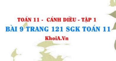 Bài 9 trang 121 SGK Toán 11 tập 1 Cánh Diều